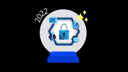 cybersecurity predictions for 2022