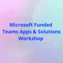 Teams Apps and Solutions Workshop