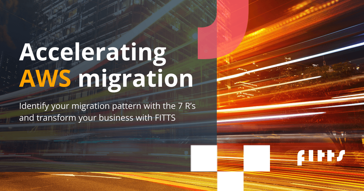 Seven common patterns for AWS migration: “The 7 R’s” - FITTS